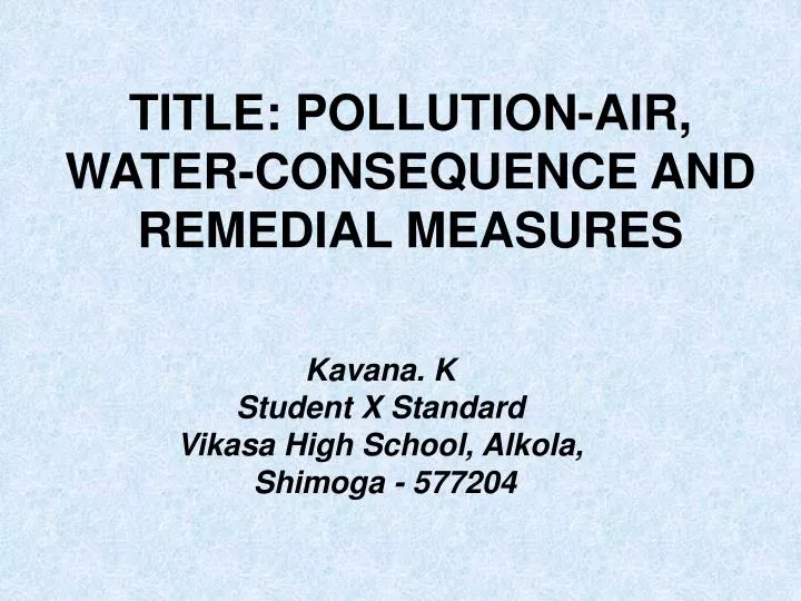 title pollution air water consequence and remedial measures