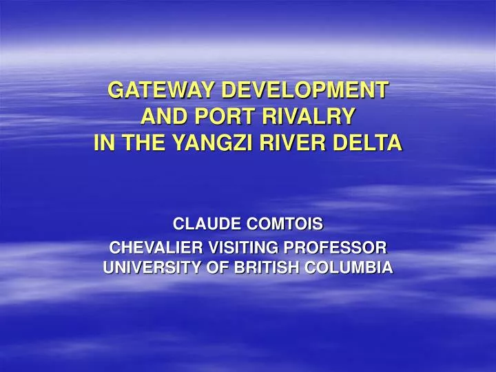 gateway development and port rivalry in the yangzi river delta