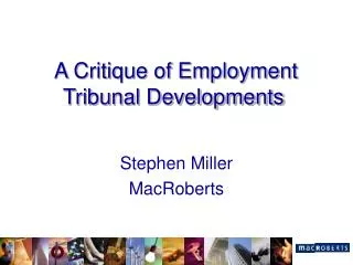 A Critique of Employment Tribunal Developments