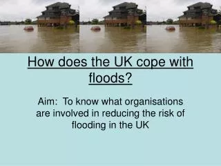 How does the UK cope with floods?
