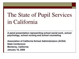 The State of Pupil Services in California