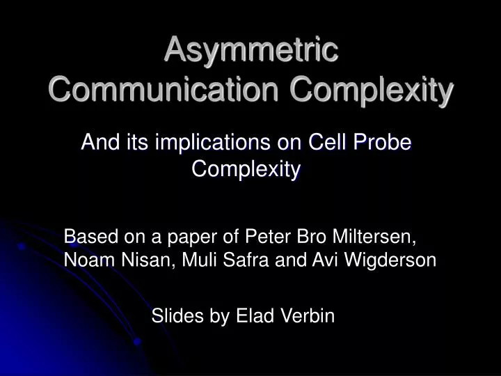 asymmetric communication complexity