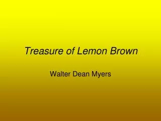 Treasure of Lemon Brown