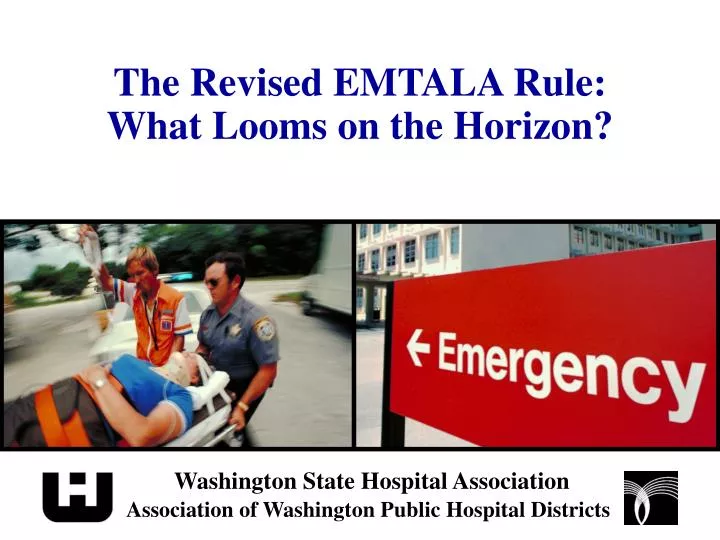 the revised emtala rule what looms on the horizon