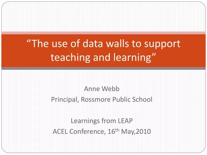 the use of data walls to support teaching and learning
