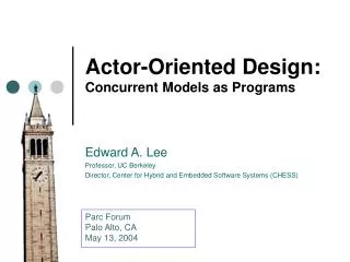 Actor-Oriented Design: Concurrent Models as Programs