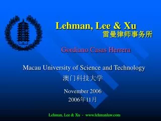 Lehman, Lee &amp; Xu Gordiano Casas Herrera