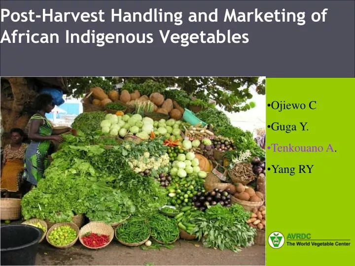 post harvest handling and marketing of african indigenous vegetables