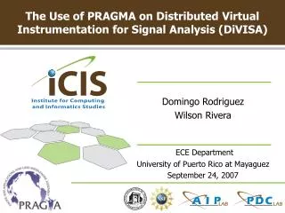 The Use of PRAGMA on Distributed Virtual Instrumentation for Signal Analysis (DiVISA)