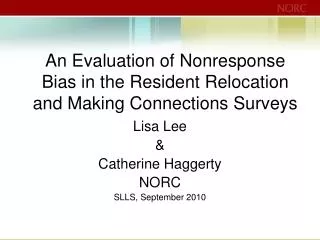An Evaluation of Nonresponse Bias in the Resident Relocation and Making Connections Surveys