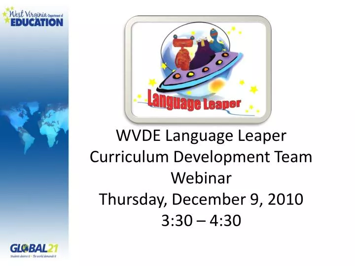 wvde language leaper curriculum development team webinar thursday december 9 2010 3 30 4 30