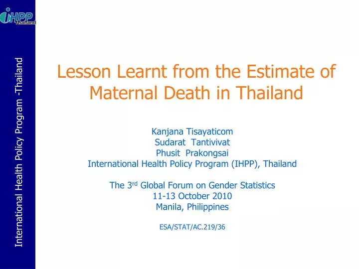 lesson learnt from the estimate of maternal death in thailand