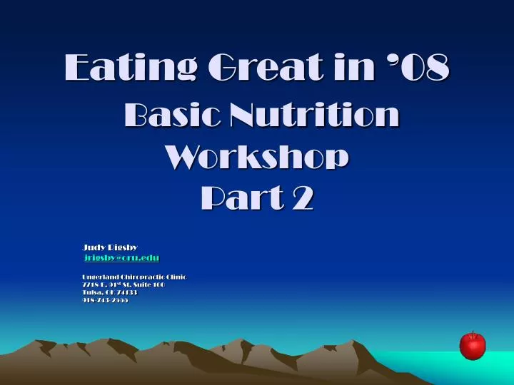eating great in 08 basic nutrition workshop part 2