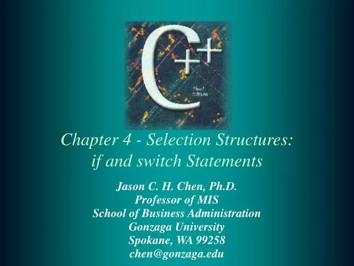chapter 4 selection structures if and switch statements