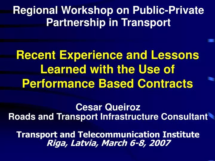 recent experience and lessons learned with the use of performance based contracts