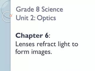 Grade 8 Science Unit 2: Optics