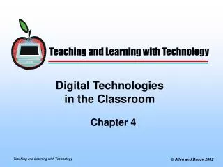 Digital Technologies in the Classroom