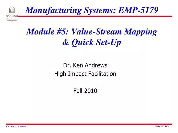 manufacturing systems emp 5179 module 5 value stream mapping quick set up