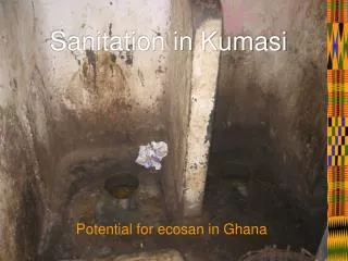 Sanitation in Kumasi