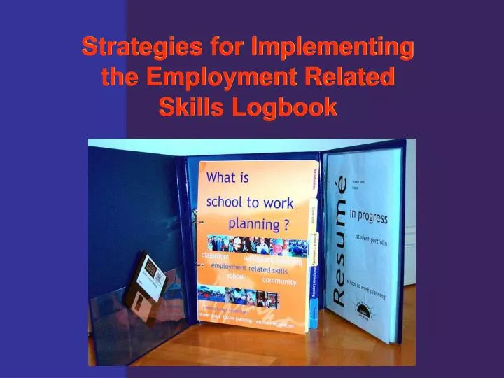 strategies for implementing the employment related skills logbook