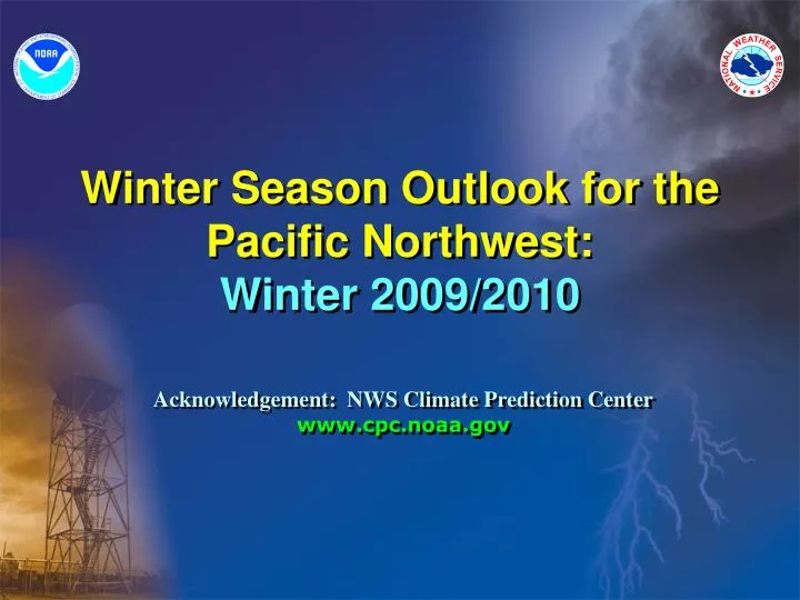 winter season outlook for the pacific northwest winter 2009 2010