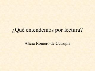 qu entendemos por lectura