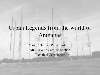 Urban Legends from the world of Antennas