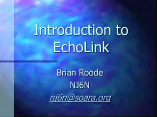 Introduction to EchoLink