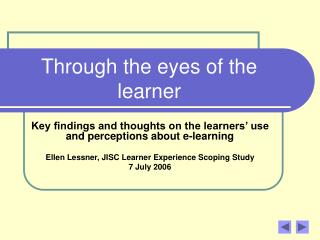 Through the eyes of the learner