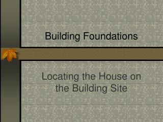 Building Foundations