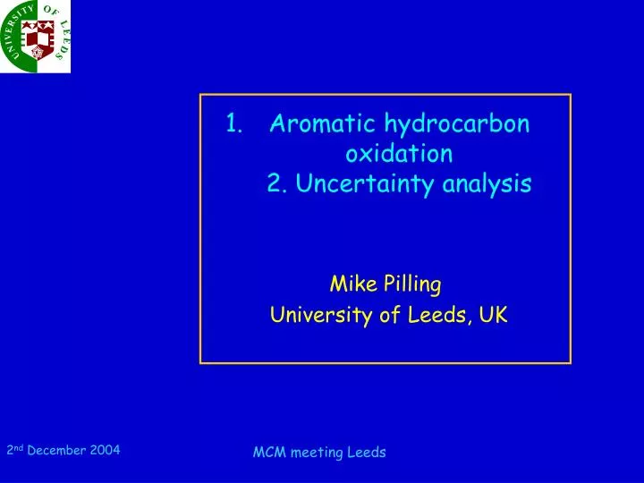 aromatic hydrocarbon oxidation 2 uncertainty analysis