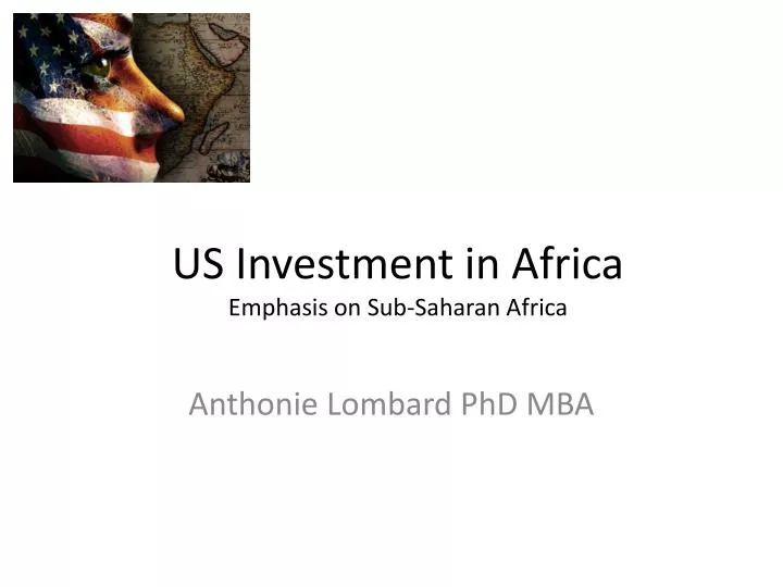 us investment in africa emphasis on sub saharan africa