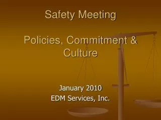 Safety Meeting Policies, Commitment &amp; Culture