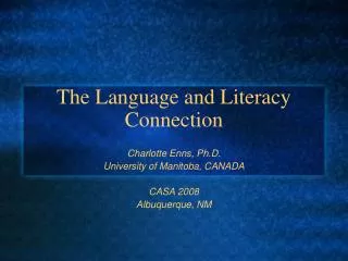 The Language and Literacy Connection