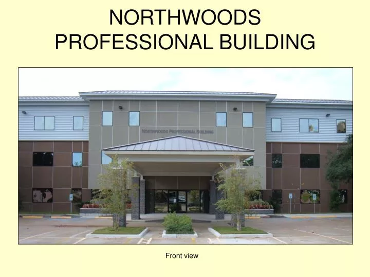 northwoods professional building