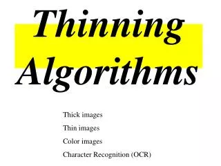 Thinning Algorithms