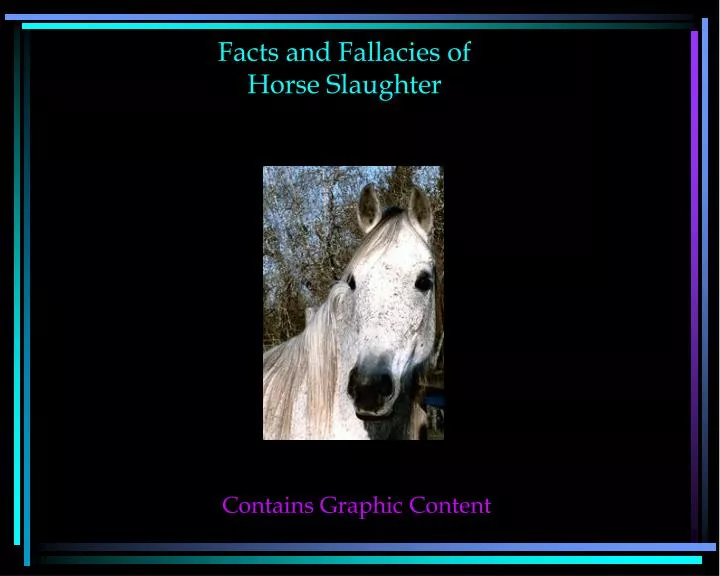 facts and fallacies of horse slaughter