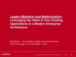 Legacy Migration and Modernization : Leveraging the Value of Your Existing Applications in a Modern Enterprise Architect