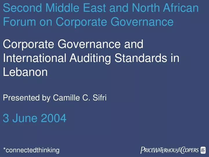 corporate governance and international auditing standards in lebanon presented by camille c sifri
