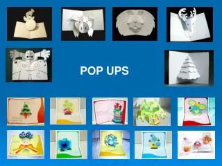 POP UPS