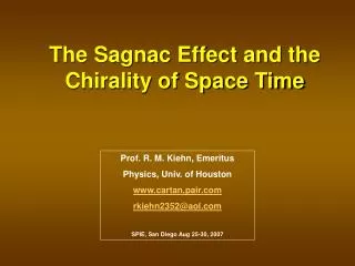 The Sagnac Effect and the Chirality of Space Time