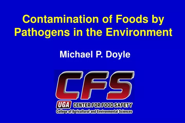 contamination of foods by pathogens in the environment