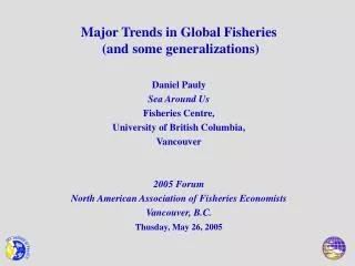 Major Trends in Global Fisheries (and some generalizations)