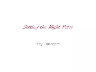 Setting the Right Price
