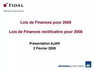 Lois de Finances pour 2009 Lois de Finances rectificative pour 2008