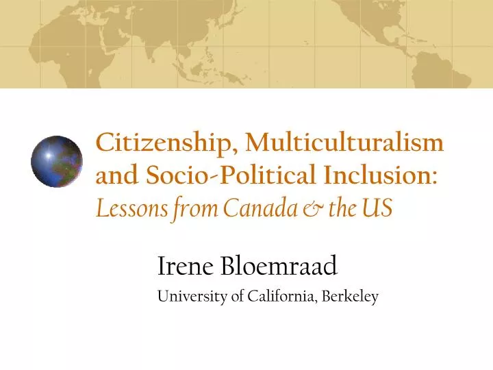 citizenship multiculturalism and socio political inclusion lessons from canada the us