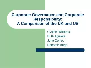 Corporate Governance and Corporate Responsibility: A Comparison of the UK and US