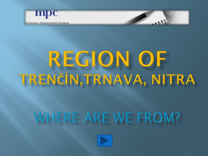 region of tren n trnava nitra