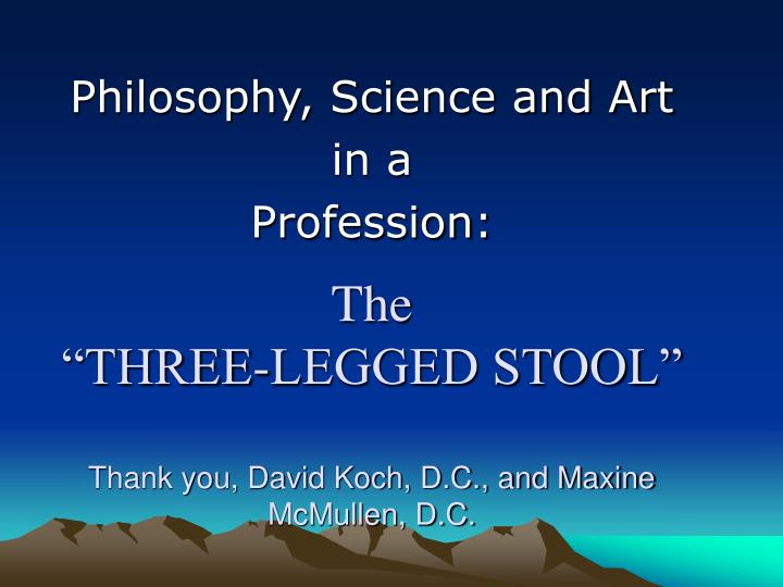 the three legged stool thank you david koch d c and maxine mcmullen d c