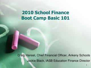 2010 School Finance Boot Camp Basic 101
